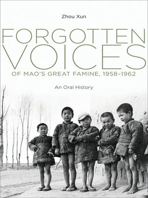 Forgotten Voices of Mao's Great Famine, 1958-1962 - ebook